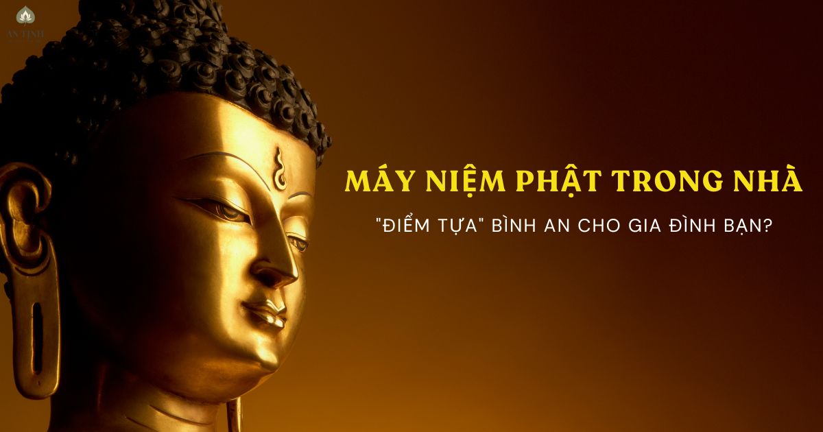 Máy niệm Phật trong nhà