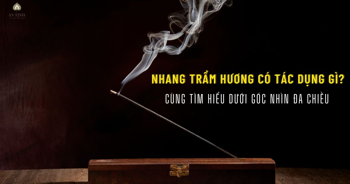 Nhang trầm hương có tác dụng gì