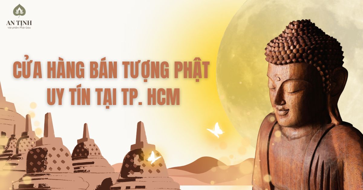 Cửa hàng bán tượng Phật uy tín tại TP. HCM