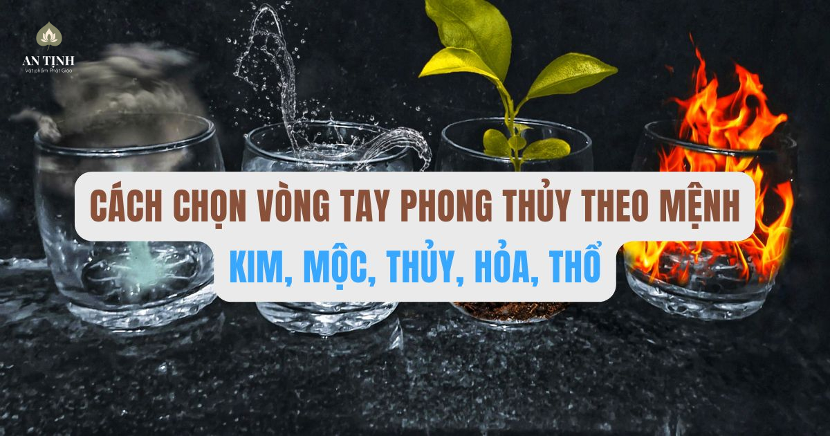 Cách chọn vòng tay phong thủy
