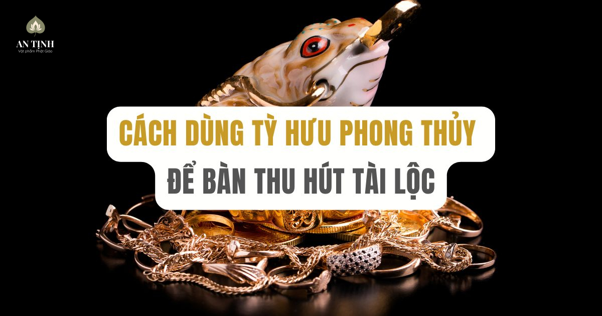 cách dùng tỳ hưu phong thủy để bàn