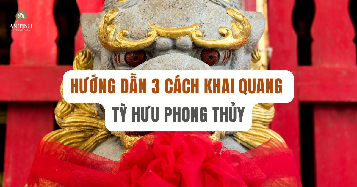 cách khai quang tỳ hưu phong thủy