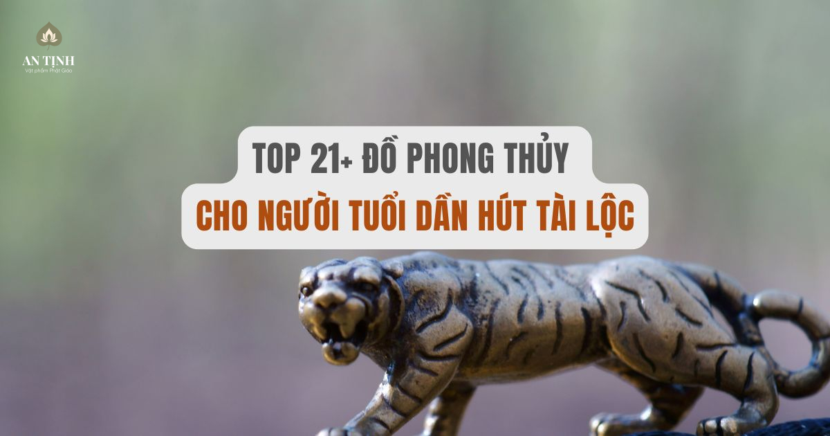 đồ phong thủy cho người tuổi dần